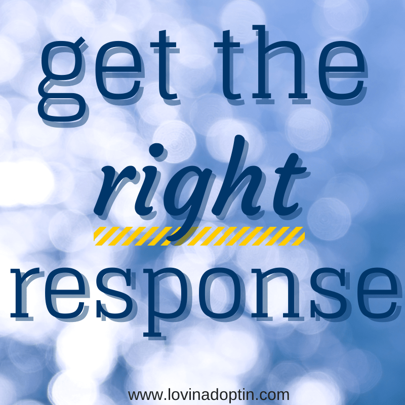 get the right response