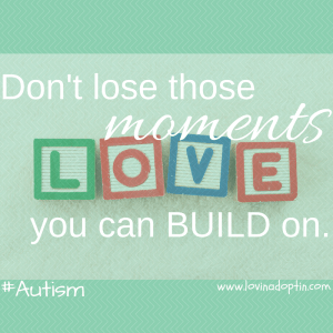don't lose those moments you can build on