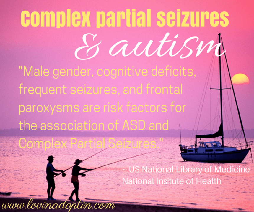 complex partial seizures & autism